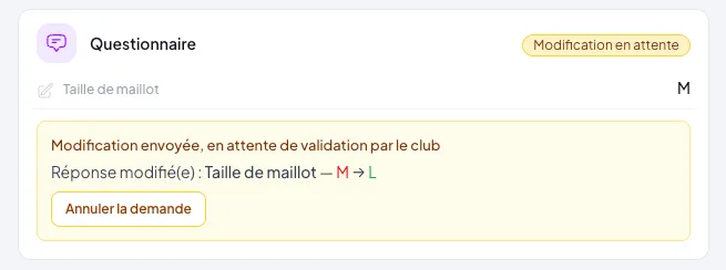 Demande de modification d'une réponse au questionnaire, en attente de validation par le club
